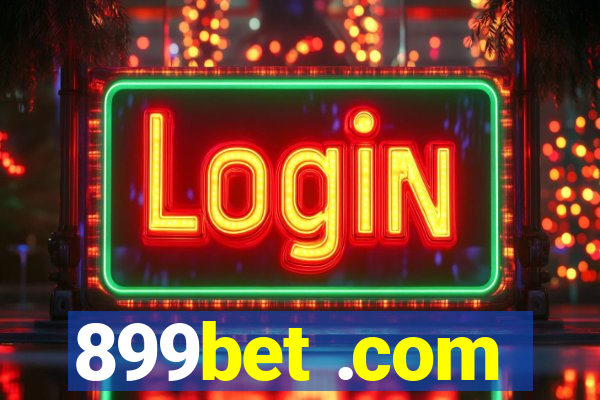 899bet .com